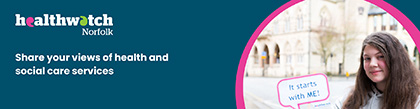 Health Watch Norfolk Share Your Feedback Banner